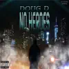 Doug D - No Heroes - Single